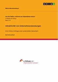 Attraktivität von Unternehmensberatungen - Maria Marantsenboyn - E-Book