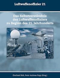 Luftwaffenoffizier 21 -  - E-Book