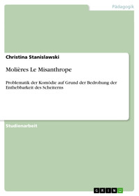 Molières Le Misanthrope - Christina Stanislawski - E-Book