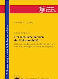 Der rechtliche Rahmen der Elektromobilität - Neven Josipovic - E-Book