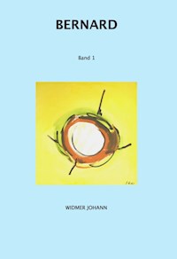 Bernard - Johann Widmer - E-Book