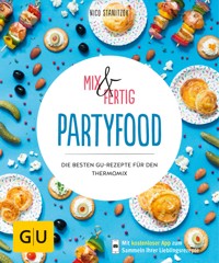 Mix & Fertig - Partyfood - Nico Stanitzok - E-Book