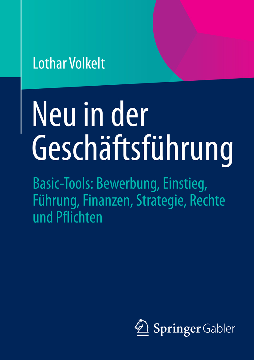 Neu in der Geschäftsführung - Lothar Volkelt - E-Book