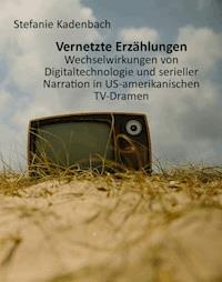 Vernetzte Erzählungen - Stefanie Kadenbach - E-Book