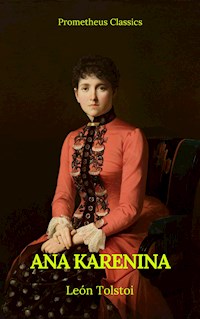 Ana Karenina (Prometheus Classics) - léon tolstoï - E-Book
