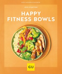 Happy Fitness-Bowls - Nico Stanitzok - E-Book
