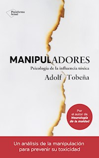 Manipuladores - Adolf Tobeña - E-Book