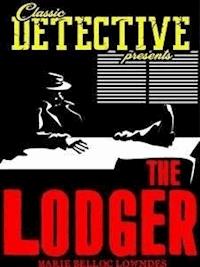 The Lodger - Marie Belloc Lowndes - E-Book