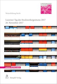 Luzerner Tag des Stockwerkeigentums 2017 - Diel Tatjana Schmid Meyer - E-Book