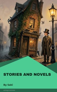 Stories and Novels of Saki - Saki - E-Book