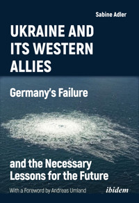 Ukraine and Its Western Allies - Sabine Adler - E-Book