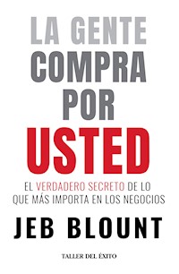 La gente compra por usted - Jeb Blount - E-Book