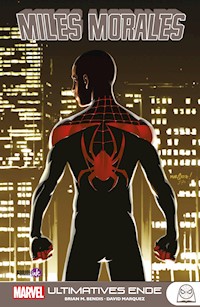 MILES MORALES - ULTIMATIVES ENDE - Brian Michael Bendis - E-Book