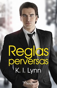Reglas perversas - K.I. Lynn - E-Book