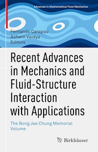 Recent Advances in Mechanics and Fluid-Structure Interaction with Applications -  - E-Book