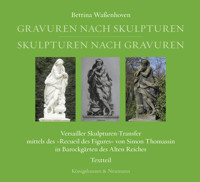 Gravuren nach Skulpturen – Skulpturen nach Gravuren - Bettina Waßenhoven - E-Book