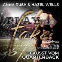 Play the Fake - Anna Rush - Hörbuch