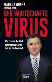 Der Wirtschafts-Virus - Markus Gürne - E-Book