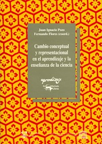 Cambio conceptual y representacional en el aprendizaje y la enseñanza de la ciencia - varios - E-Book