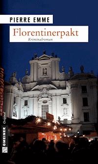 Florentinerpakt - Pierre Emme - E-Book