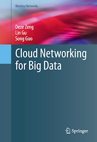 Cloud Networking for Big Data - Deze Zeng - E-Book