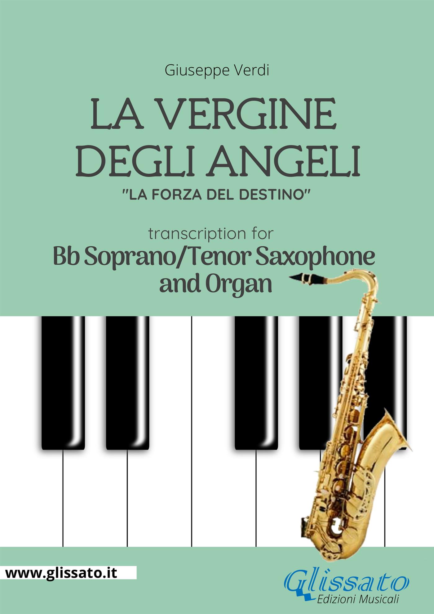 La Vergine degli Angeli - Bb Soprano or Tenor Sax and Organ - Giuseppe Verdi - E-Book