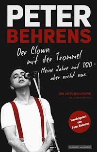 Peter Behrens: Der Clown mit der Trommel - Peter Behrens - E-Book