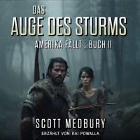 Das Auge des Sturms - Scott Medbury - Hörbuch