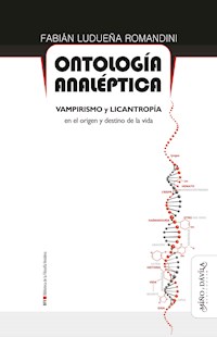 Ontología analéptica - Fabián Ludueña Romandini - E-Book