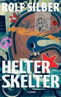 Helter Skelter - Rolf Silber - E-Book