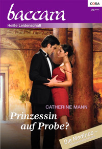 Prinzessin auf Probe? - Catherine Mann - E-Book