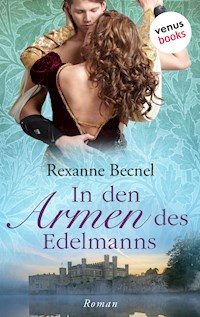 In den Armen des Edelmanns - Rexanne Becnel - E-Book