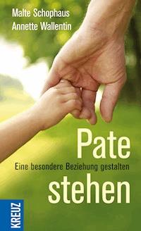 Pate stehen - Malte Schophaus - E-Book
