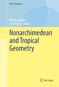 Nonarchimedean and Tropical Geometry -  - E-Book