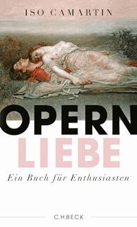 Opernliebe - Iso Camartin - E-Book