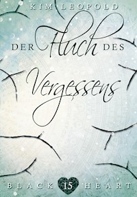 Der Fluch des Vergessens - Kim Leopold - E-Book