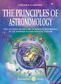 The Principles of Astronomology - Chiara Capone - E-Book