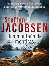 Una montaña de mentiras - Steffen Jacobsen - E-Book