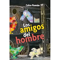 Los amigos del hombre - Celso Roman Campos - E-Book