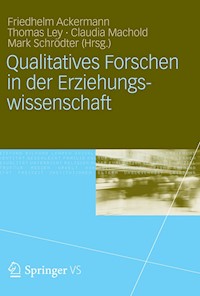 Qualitatives Forschen in der Erziehungswissenschaft -  - E-Book