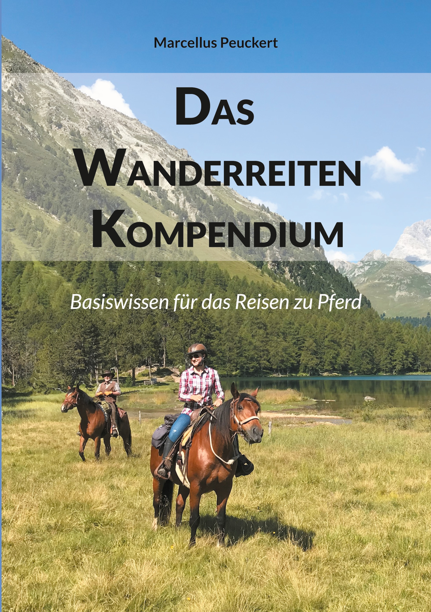 Das Wanderreiten Kompendium - Marcellus Peuckert - E-Book
