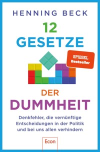 12 Gesetze der Dummheit - Henning Beck - E-Book
