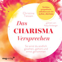 Das Charisma-Versprechen - Christina Tiessen - Hörbuch