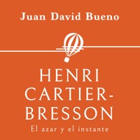 Henri Cartier-Bresson. El azar y el instante - Juan David Bueno - Hörbuch