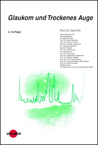 Glaukom und Trockenes Auge - Carl Erb - E-Book