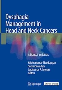 Dysphagia Management in Head and Neck Cancers -  - E-Book