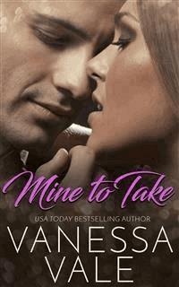 Mine To Take - Vale Vanessa - E-Book
