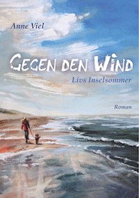 Gegen den Wind - Anne Viel - E-Book