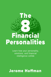 The 8 Financial Personalities - Jerome Hoffman - E-Book