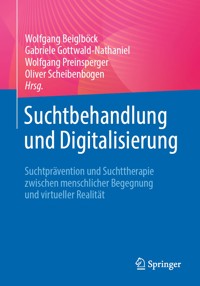 Suchtbehandlung und Digitalisierung -  - E-Book